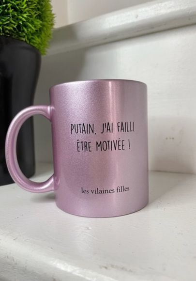 Mug pailleté rose - Putain j'ai Failli Être Motivée