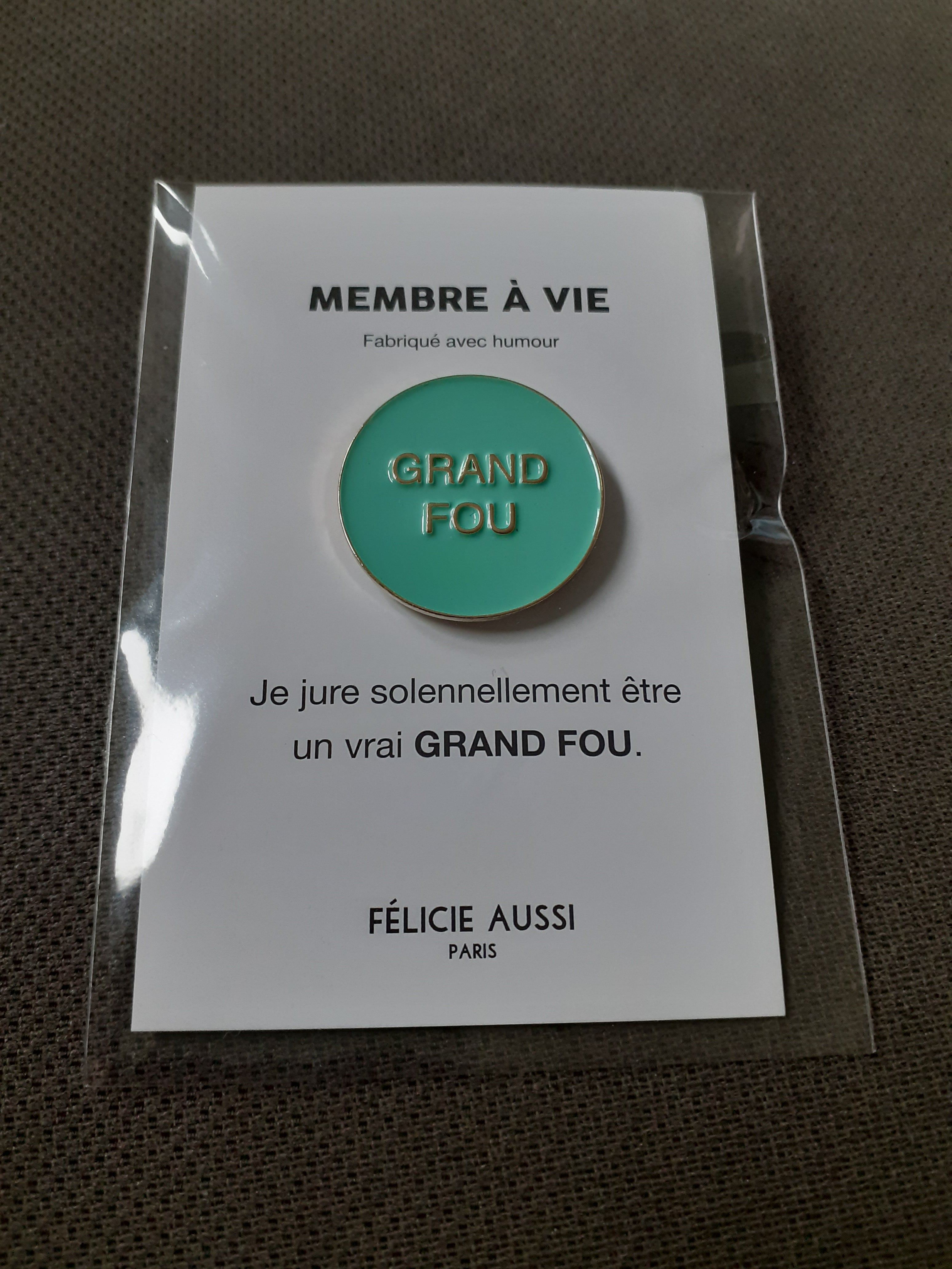 Pin’s – GRAND FOU - rond turquoise
